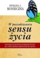 W poszukiwaniu sensu zycia