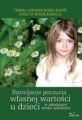 Rozwijanie poczucia wlasnej wartosci u dzieci w mlodszym wieku szkolnym