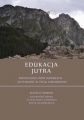 Edukacja Jutra. Ksztalcenie osob doroslych – aktywnosc w zyciu zawodowym Edukacja Jutra. Ksztalcenie osob doroslych – aktywnosc w zyciu zawodowym