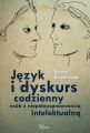 Jezyk i dyskurs codzienny osob z niepelnosprawnoscia intelektualna