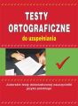 Testy ortograficzne do uzupelniania