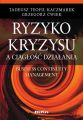 Ryzyko kryzysu a ciaglosc dzialania. Business Continuity Management