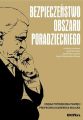 Bezpieczenstwo obszaru poradzieckiego. Ksiega poswiecona pamieci Profesora Kazimierza Malaka