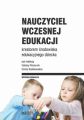 Nauczyciel wczesnej edukacji kreatorem srodowiska edukacyjnego dziecka