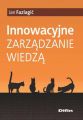 Innowacyjne zarzadzanie wiedza