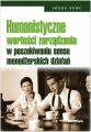 Humanistyczne wartosci zarzadzania w poszukiwaniu sensu menedzerskich dzialan