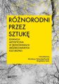 Roznorodni przez sztuke