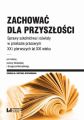 Zachowac dla przyszlosci
