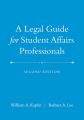 A Legal Guide for Student Affairs Professionals