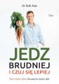 Jedz brudniej i czuj sie lepiej