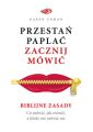 Przestan paplac. Zacznij mowic