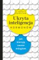 Ukryta inteligencja hormonow