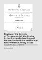 Review of the System of Environmental Monitoring in the Russian Federation and Former Soviet Union and Related Environmental Policy Issues. Thesis for MSc Degree, MCMXCVII