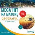 Mega hit na mature. Geografia 5. Rolnictwo i uslugi