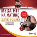 Mega hit na mature. Jezyk polski 1. Starozytnosc i sredniowiecze