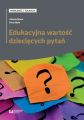 Edukacyjna wartosc dzieciecych pytan