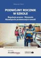 Podwojny rocznik w szkole – regulacje prawne, wyzwania, rozwiazania problemowych kwestii