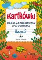 Kartkowki. Edukacja polonistyczna i matematyczna. Klasa 2