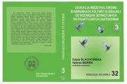 EDUKACJA MIEDZYKULTUROWA W WARUNKACH KULTURY GLOBALNEJ. OD ROZWAZAN DEFINICYJNYCH DO PRAKTYCZNYCH ZASTOSOWAN t.3