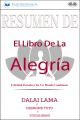Resumen De El Libro De La Alegria: Felicidad Duradera En Un Mundo Cambiante