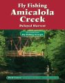 Fly Fishing Amicalola Creek, Delayed Harvest