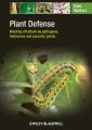 Plant Defense. Warding off attack by pathogens, herbivores and parasitic plants