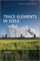 Trace Elements in Soils Trace Elements in Soils