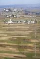 Ksztaltowanie przestrzeni na obszarach wiejskich