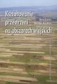 Ksztaltowanie przestrzeni na obszarach wiejskich