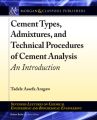 Cement Types, Admixtures, and Technical Procedures of Cement Analysis