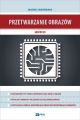 Przetwarzanie obrazow grafiki 2D