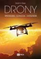 DRONY. Wprowadzenie. Technologie. Zastosowania