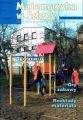Matematyka w Szkole. Czasopismo dla nauczycieli szkol podstawowych i gimnazjow. Nr 11