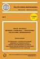 Wytwarzanie i charakteryzowanie membran do przemyslowego rozdzielania mieszanin gazowych oraz modelowanie wybranych procesow prowadzonych z ich udzialem