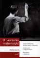 O nauczaniu matematyki. Wyklady dla nauczycieli i studentow. Tom 1