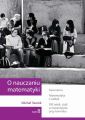 O nauczaniu matematyki. Wyklady dla nauczycieli i studentow. Tom 8