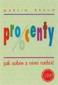 Procenty. Jak sobie z nimi radzic