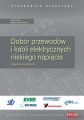 Dobor przewodow i kabli elektrycznych niskiego napiecia