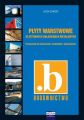 Plyty warstwowe w sztywnych okladzinach metalowych