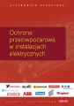 Ochrona przeciwpozarowa w instalacjach elektrycznych