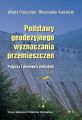 Podstawy geodezyjnego wyznaczania przemieszczen. Pojecia i elementy metodyki