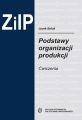 Podstawy organizacji produkcji. Cwiczenia