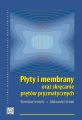 Plyty i membrany oraz skrecanie pretow pryzmatycznych