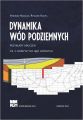 Dynamika wod podziemnych. Przyklady obliczen. Cz. 2. Doplywy do ujec wodnych