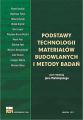 Podstawy technologii materialow budowlanych i metody badan
