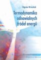 Termodynamika odnawialnych zrodel energii