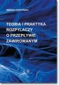 Teoria i praktyka rozpylaczy o przeplywie zawirowanym