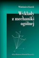 Wyklady z mechaniki ogolnej