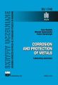 Corrosion and protection of metals. Laboratory exercises.