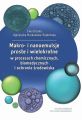 Makro- i nanoemulsje proste i wielokrotne w procesach chemicznych, biomedycznych i ochronie srodowiska